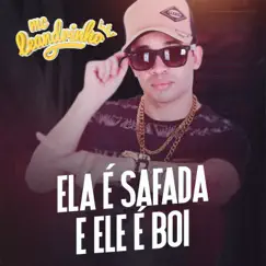 Ela É Safada e Ele É Boi - Single by Mc Leandrinho album reviews, ratings, credits