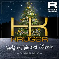 Nacht mit tausend Sternen (Xmas Mix) - Single by HK Krüger album reviews, ratings, credits