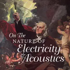 On the Nature of Electricity & Acoustics by Various Artists album reviews, ratings, credits
