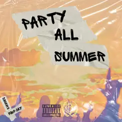 Party All Summer (feat. KBG Jay) - Single by DBUCK$ album reviews, ratings, credits