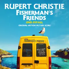Fisherman’s Friends: One and All (Original Motion Picture Score) by Rupert Christie album reviews, ratings, credits