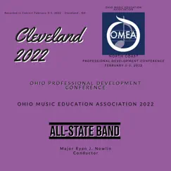 Ohio OMEA Conference 2022 All-State Band (Live) by All-State Band & Ryan J. Nowlin album reviews, ratings, credits