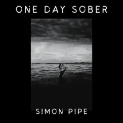 One Day Sober - Single by Simon Pipe album reviews, ratings, credits