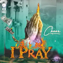 I Pray - Single by Ckaze album reviews, ratings, credits