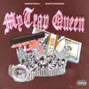 My Trap Queen - Single (feat. Sheoutrageous) - Single album lyrics, reviews, download