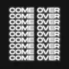 Come Over, Pt. 3 - Single album lyrics, reviews, download