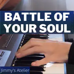 Battle of Your Soul (From 