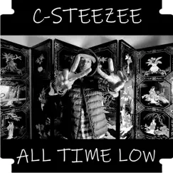All Time Low (Instrumental) - Single by C-Steezee album reviews, ratings, credits