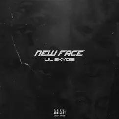 New Face - Single by Lil Skydie album reviews, ratings, credits