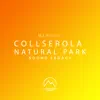 Collserola Natural Park Sound Legacy album lyrics, reviews, download