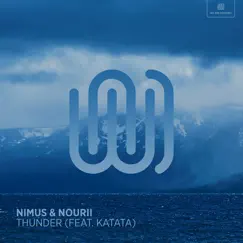 Thunder (feat. Katata) - Single by Nimus & nourii album reviews, ratings, credits
