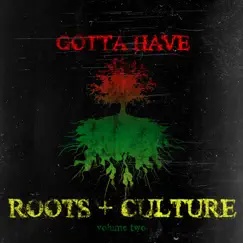 Gotta Have Roots & Culture, Vol. 2 by Various Artists album reviews, ratings, credits