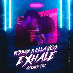 Exhale (Acoustic) - Single by R3HAB & Ella Vos album reviews, ratings, credits