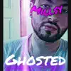 Ghosted (2020) [ProducedByGaz] - Single album lyrics, reviews, download