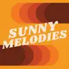 Sunny Melodies album lyrics, reviews, download