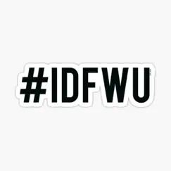 #Idfwu - Single by Queen of the Ratchet Chorus album reviews, ratings, credits