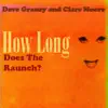How Long Does the Raunch? - Single album lyrics, reviews, download