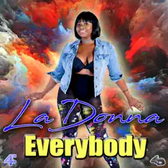 Everybody - Single by 4th Dimension Productions & LaDonna album reviews, ratings, credits