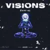 Visions - Single album lyrics, reviews, download
