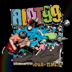 Our Times by Riot 99 album reviews, ratings, credits