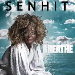 Breathe - Single by Senhit album reviews, ratings, credits