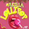Lollipop - Single album lyrics, reviews, download
