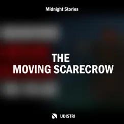 The Moving Scarecrow - Part 2 Song Lyrics