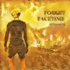 Forget Facetime - Single album lyrics, reviews, download