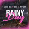 Rainy Day (feat. Enzo Pr & Jay -P De Baya) - Single album lyrics, reviews, download