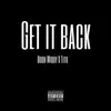 Get It Back - Single album lyrics, reviews, download
