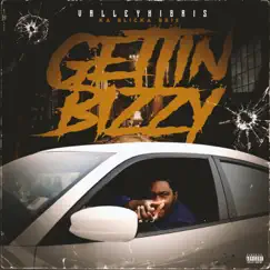Gettin Bizzy - Single by Valley Hi Bris album reviews, ratings, credits