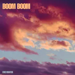 Boom Boom - Single by Eric Martin album reviews, ratings, credits