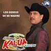 Los Deseos de Mi Madre - Single album lyrics, reviews, download