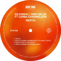 Inertia (feat. China Charmeleon) - EP by Kid Fonque & Jonny Miller album reviews, ratings, credits