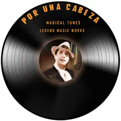 Por Una Cabeza (Violin-Cello Duet) [Violin-Cello Duet] - Single by Magical Tunes album reviews, ratings, credits