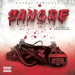 Sangre - Single by Soy-G album reviews, ratings, credits