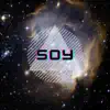 Soy - Single album lyrics, reviews, download