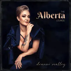 The Alberta Lounge by Deanne Matley album reviews, ratings, credits
