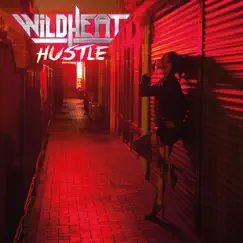 Hustle by Wild Heat album reviews, ratings, credits