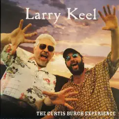 The Curtis Burch Experience by Larry Keel album reviews, ratings, credits