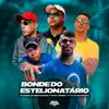 Bonde Dos Estelionatário (feat. DJ Renan & DJ Tio Jota) song lyrics