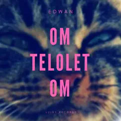 Om Telolet Om - Single by Edwan album reviews, ratings, credits