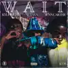 Wait - Single album lyrics, reviews, download