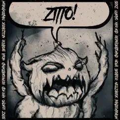 ZITTO (feat. Uukiyo., NYR K1D, Reprobate Mind, NOVA, SKI4FER, NellZarek & PANDEMXNIUM) - Single by Sickz album reviews, ratings, credits