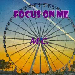 Focus on Me Song Lyrics