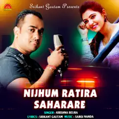 Nijhum Ratira Saharare - Single by Krishna Beura album reviews, ratings, credits