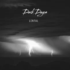 Dark Days - EP by Lental album reviews, ratings, credits
