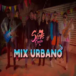 Mix Urbano I (Ya no tiene novio / Fresa) - Single by Siete Pecados album reviews, ratings, credits