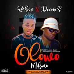 Olowo mobato (feat. Danny S) Song Lyrics