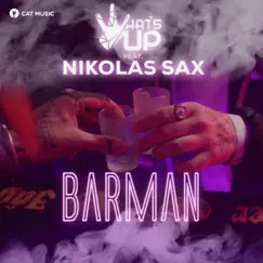 Barman - Single by What's Up & Nikolas Sax album reviews, ratings, credits